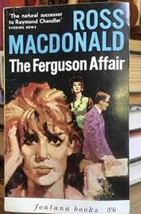 The Ferguson Affair by Ross Macdonald - 1963