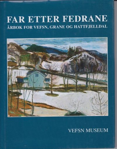 Far etter fedrane. Årbok for Vefsn, Grane og…