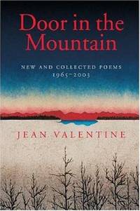 Door in the Mountain : New and Collected Poems, 1965-2003
