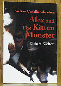 Alex and the Kitten Monster: An Alex Conklin Adventure
