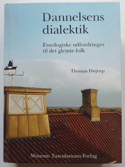 Dannelsens dialektik. Etnologiske udfordringer…