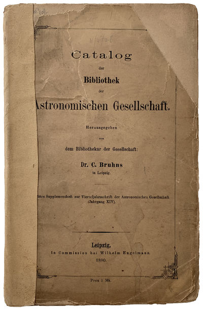 Catalog der Bibliothek der Astronomischen Gesellschaft.