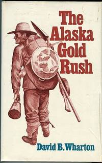 The Alaska Gold Rush