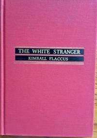 The White Stranger: Poems