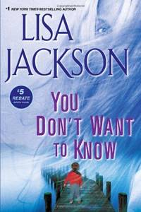 You Don&#039;t Want To Know Jackson, Lisa by Jackson, Lisa - 2012-08-07