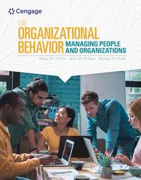 Organizational Behavior: Managing People and Organizations (Mindtap Course List)