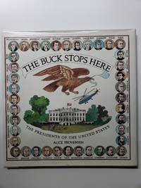 cover of The Buck Stops Here The Presidents Of The United States