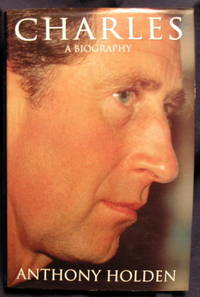 Prince Charles: A Biography