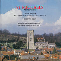 St. Michael's Aldbourne. The Story of a Wiltshire Downland Village Church.