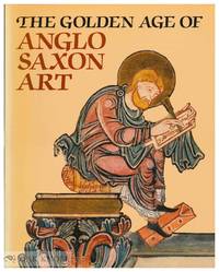 GOLDEN AGE OF ANGLO-SAXON ART.|THE