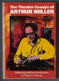 Research Essay Proposal Sample Image Of The Theater Essays Of Arthur Miller St Editionst Printing What Is A Thesis Statement In An Essay Examples also Argumentative Essay Thesis Example The Theater Essays Of Arthur Miller St Edition By Miller Arthur Easy Persuasive Essay Topics For High School