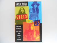 image of Girls Like Us: Carole King, Joni Mitchell, and Carly Simon - and the Journey of a Generation
