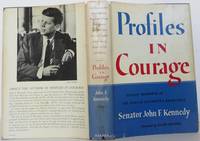 Profiles in Courage by Kennedy, John F - 1956