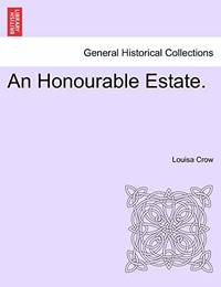 An Honourable Estate.