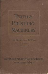 image of Textile Printing Machinery: The Machine and its Drive, Catalogue No. 221, A Treatise