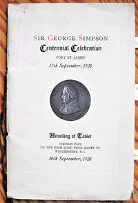 Sir George Simpson Centennial Celebration. Fort St. James 17 September, 1928. Unveiling the Tablet