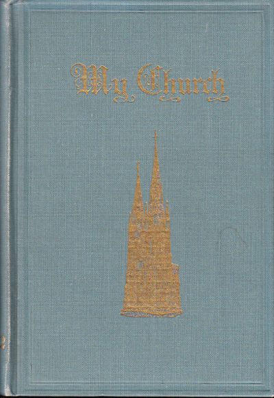 My Church. An illustrated Lutheran manual. Volume…