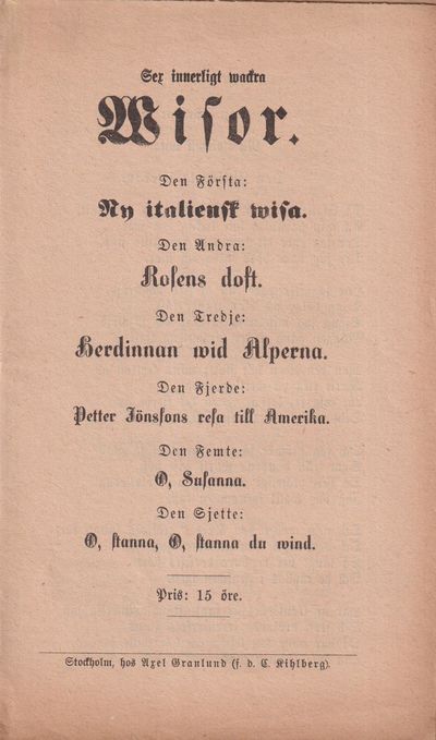Sex innerligt wackra wisor. [Utg. av] Axel…