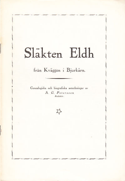 Släkten Eldh från Kväggen i Bjurkärn.…