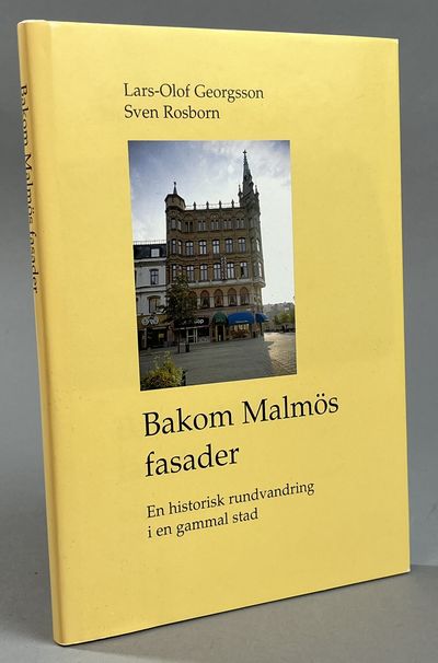Bakom Malmös fasader. En historisk rundvandring i…