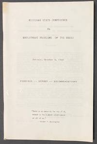 cover of Michigan State Conference on Employment Problems of the Negro. Detroit, October 8, 1940. Findings, report, recommendations