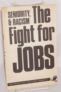 image of Seniority and racism, the fight for jobs