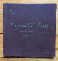 Practical Cake Craft by Lincoln Chowen - Hardcover - from Beth's Books (SKU: VC0026)