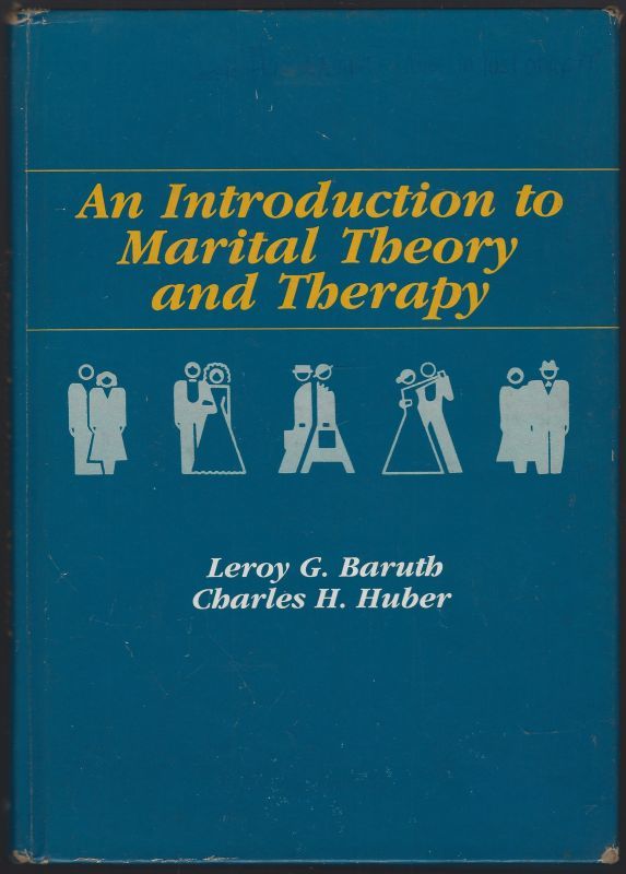 INTRODUCTION TO MARITAL THEORY AND THERAPY