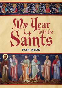 My Year with the Saints: for Kids