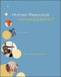 Human Resource Management by John Ivancevich - 2009-06-08