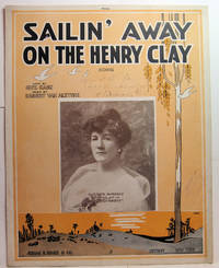 SAILIN AWAY ON THE HENRY CLAY