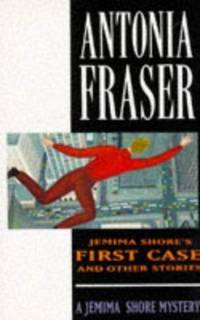 Jemima Shore's First Case and Other Stories (Jemima Shore Mystery)