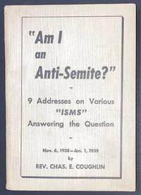 cover of Am I an anti-Semite?" 9 addresses on various 'isms' answering the question, Nov. 6, 1938 - Jan. 1, 1939