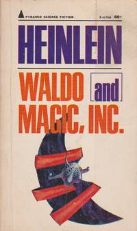 Waldo and Magic, Inc. (Pyramid Science Fiction X-1758)