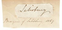 SLIP OF PAPER SIGNED BY BRITISH STATESMAN ROBERT CECIL, 3RD MARQUESS OF SALISBURY, THREE TIMES PRIME MINISTER OF BRITAIN. by Gascoyne-Cecil, Robert, 3rd Marquess of Salisbury. (1830-1903). British statesman who served as Prime Minister three times for a total of over thirteen years - 1869.