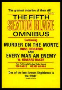 cover of MURDER ON THE MONTE - and - EVERY MAN AN ENEMY - A Sexton Blake Omnibus