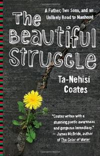 cover of The Beautiful Struggle: A Memoir