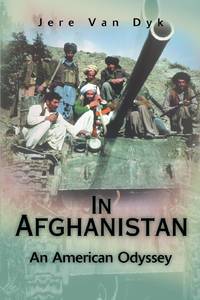 In Afghanistan:An American Odyssey