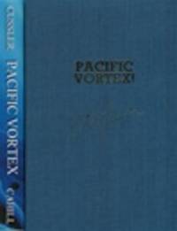 Cussler, Clive | Pacific Vortex! | Signed &amp; Numbered Limited Edition Book by Cussler, Clive - 2008