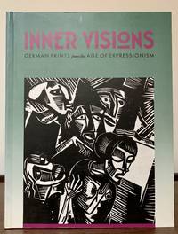 cover of Inner Visions German Prints from the Age Of Expressionism