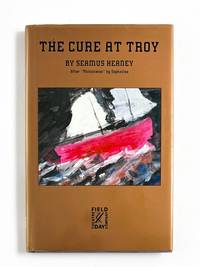 THE CURE AT TROY: A Version of Sophocles' "Philoctetes