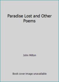 Paradise Lost and Other Poems
