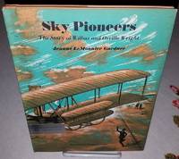 image of SKY PIONEERS The Story of Wilbur and Orville Wright