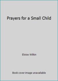 Prayers for a Small Child