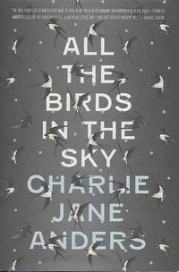 image of ALL THE BIRDS IN THE SKY (SIGNED)