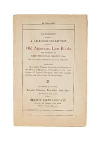 Catalogue of a Valuable Collection of Old American Law Books..