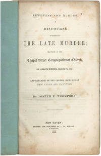 Lewdness and Murder, A Discourse Suggested by the Late Murder..