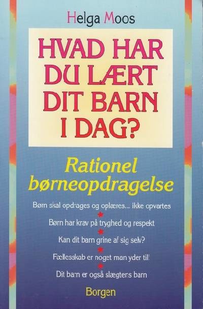 Hvad har du lært dit barn i dag? Rationel…