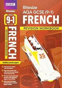 BBC Bitesize AQA GCSE French Revision Workbook - for 2025 exams
