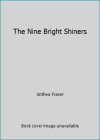 The Nine Bright Shiners